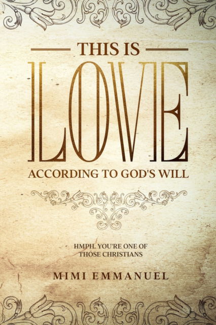 Cover for Mimi Emmanuel · This is Love According to GOD's Will (Paperback Book) (2019)