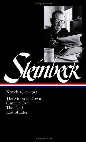 Cover for John Steinbeck · Steinbeck Novels 1942-1952: the Moon is Down / Cannery Row / the Pearl / East of Eden (Library of America) (Hardcover bog) (2002)