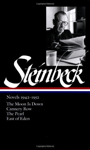 Cover for John Steinbeck · Steinbeck Novels 1942-1952: the Moon is Down / Cannery Row / the Pearl / East of Eden (Library of America) (Gebundenes Buch) (2002)