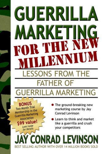 Cover for Jay Conrad Levinson · Guerrilla Marketing for the New Millennium: Lessons from the Father of Guerrilla Marketing - Guerilla Marketing Press (Paperback Bog) (2005)