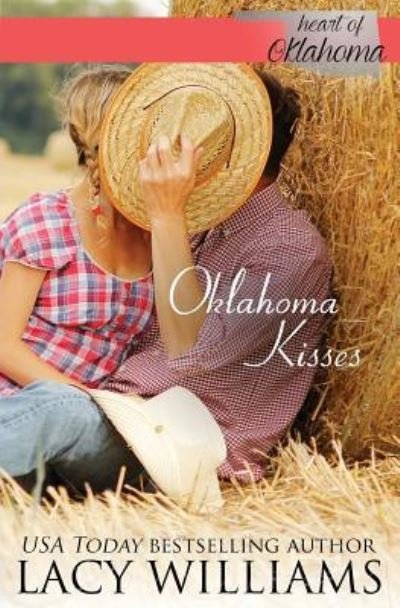 Oklahoma Kisses - Lacy Williams - Książki - Lacy Williams - 9781942505075 - 27 września 2016