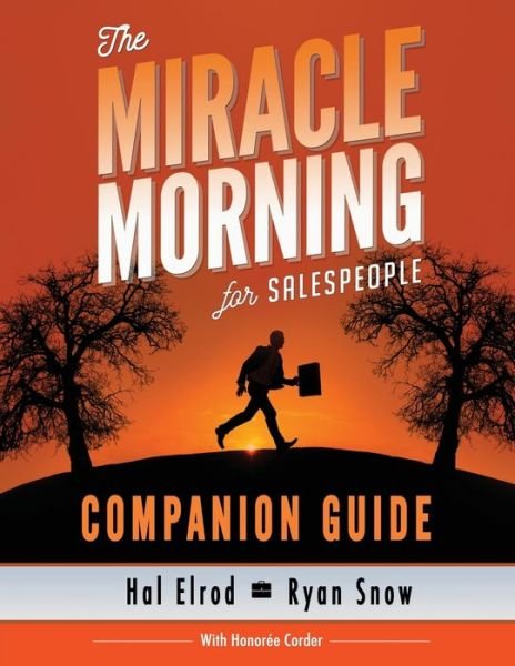 Cover for Ryan Snow · The Miracle Morning for Salespeople Companion Guide (Taschenbuch) (2016)