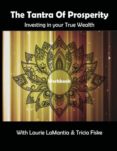 Cover for Laurie Lamantia · The Tantra of Prosperity Workbook (Paperback Book) (2021)