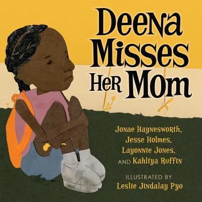 Cover for Jesse Holmes · Deena Misses Her Mom (Paperback Book) (2017)