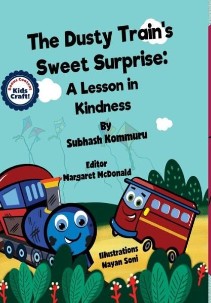 Cover for Subhash Kommuru · The Dusty Train's Sweet Surprise (Inbunden Bok) (2018)