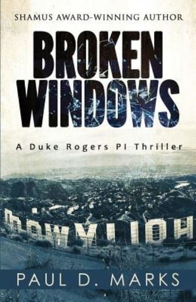 Cover for Paul D Marks · Broken Windows (Paperback Book) (2018)