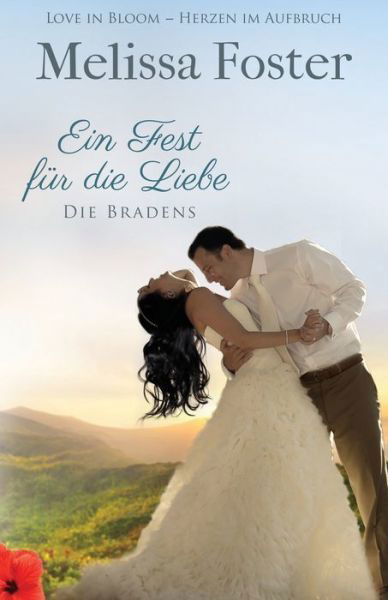 Cover for Melissa Foster · Ein Fest fur die Liebe, eine Hochzeitsgeschichte - Die Bradens in Weston, Co (Pocketbok) (2018)