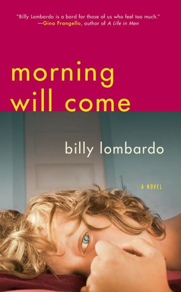 Cover for Billy Lombardo · Morning Will Come - New Chicago Classics (Pocketbok) (2020)