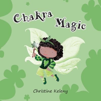 Cover for Christine Keleny · Chakra Magic (Paperback Book) (2018)