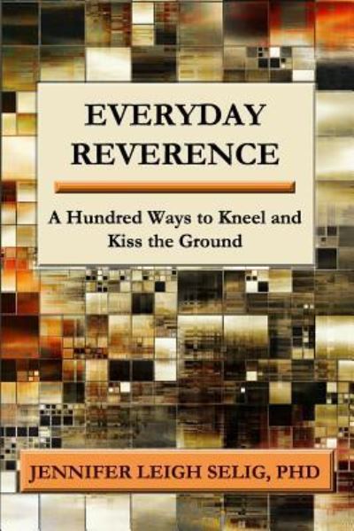 Cover for Jennifer Leigh Selig · Everyday Reverence (Paperback Book) (2019)