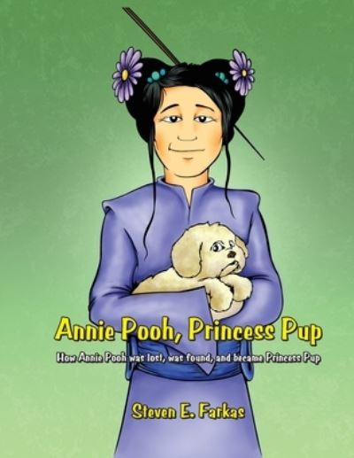 Cover for Steven Farkas · Annie Pooh, Princess Pup (Taschenbuch) (2019)