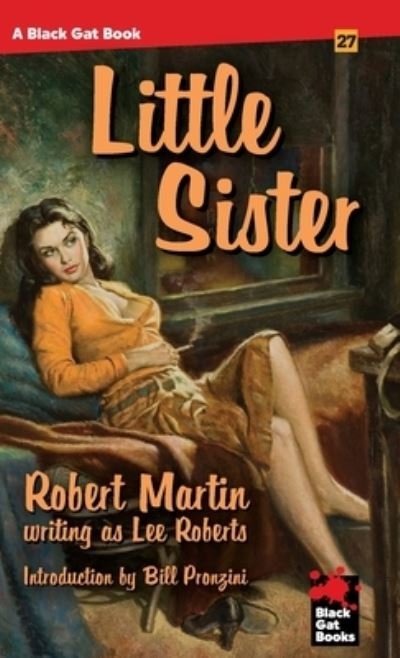 Little Sister - Black Gat - Robert Martin - Books - Stark House Press - 9781951473075 - August 21, 2020