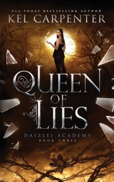 Cover for Kel Carpenter · Queen of Lies (Paperback Book) (2018)