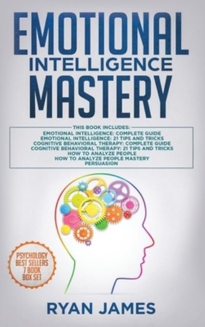 Cover for Ryan James · Emotional Intelligence Mastery (Hardcover Book) (2019)