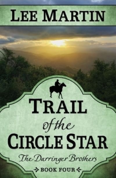 Cover for Lee Martin · Trail of the Circle Star (Book) (2020)