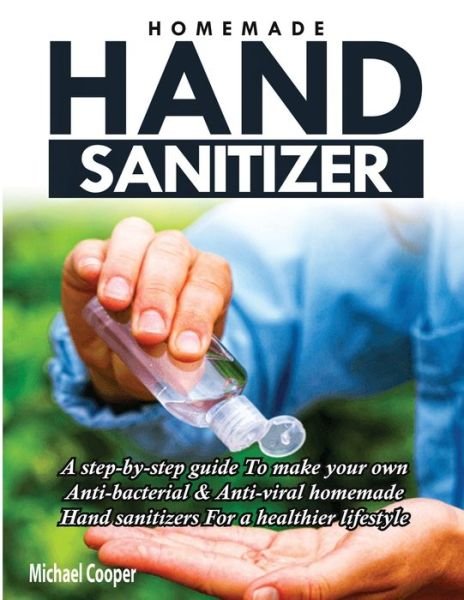 Cover for Michael Cooper · Homemade Hand Sanitizer (Pocketbok) (2020)