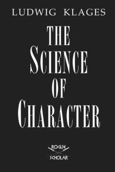 Cover for Ludwig Klages · The Science of Character (Paperback Book) (2021)