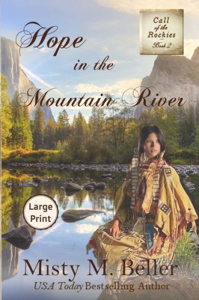 Cover for Misty M Beller · Hope in the Mountain River (Paperback Book) (2020)