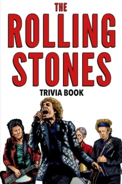 Cover for Dale Raynes · The Rolling Stones Trivia Book (Paperback Book) (2021)