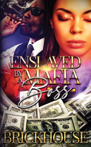 Cover for Brickhouse · Enslaved By A Mafia Boss (Paperback Book) (2021)