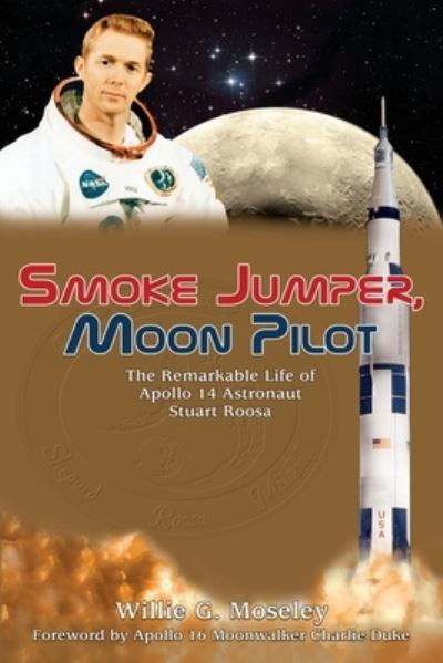 Cover for Willie Moseley · Smoke Jumper, Moon Pilot (Pocketbok) (2021)