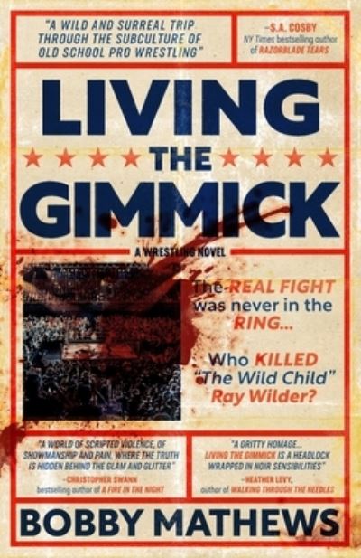 Cover for Bobby Mathews · Living the Gimmick (Book) (2022)