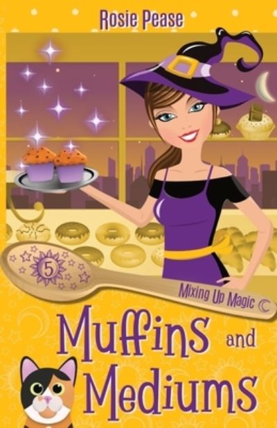 Cover for Rosie Pease · Muffins and Mediums (Book) (2023)