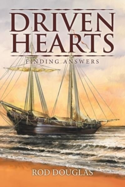 Cover for Rod Douglas · Driven Hearts (Book) (2022)