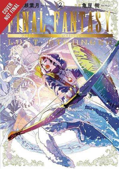 Final Fantasy Lost Stranger, Vol. 2 - Hazuki Minase - Books - Little, Brown & Company - 9781975303075 - March 5, 2019