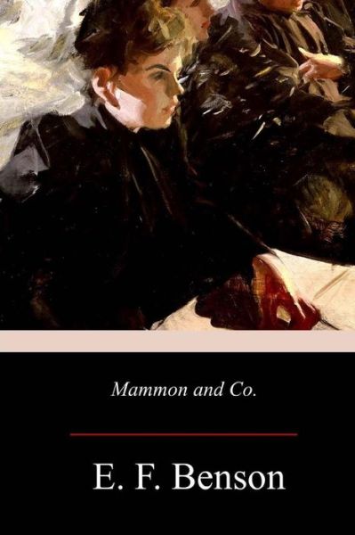 Cover for E F Benson · Mammon and Co. (Paperback Book) (2017)