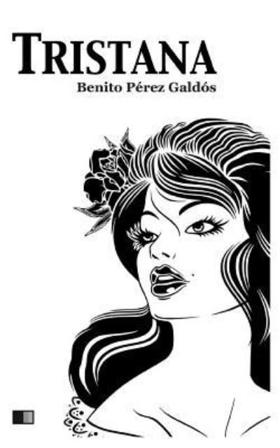 Cover for Benito Perez Galdos · Tristana (Letra Grande) (Taschenbuch) (2017)