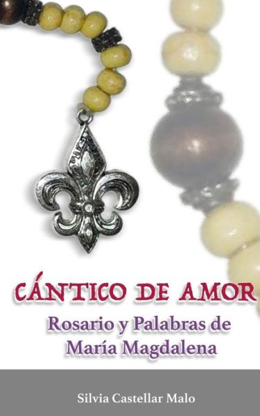 Cover for Silvia Castellar Malo · Cantico de Amor (Paperback Book) (2017)