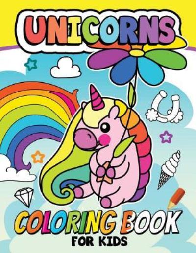 Cover for Balloon Publishing · Unicorn Coloring book for Kids (Taschenbuch) (2017)