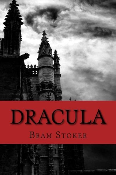 Dracula - Bram Stoker - Bücher - Createspace Independent Publishing Platf - 9781986024075 - 27. Februar 2018