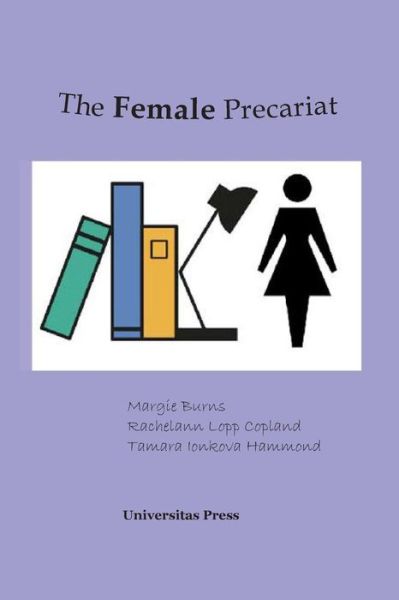 Cover for Margie Burns · Female Precariat (Buch) (2019)