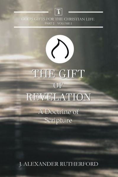 The Gift of Revelation - Teleioteti - Books - Teleioteti - 9781989560075 - January 21, 2022