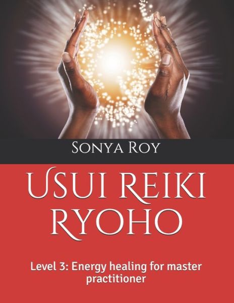 Cover for Sonya Roy · Usui Reiki Ryoho (Paperback Book) (2021)