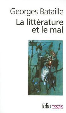 Cover for Georges Bataille · Litterature et Le Mal (Collection Folio / Essais) (Paperback Book) (1990)