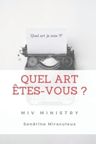Cover for Sandrine Miraculeux · Quel Art Etes-Vous ? (Paperback Book) (2020)