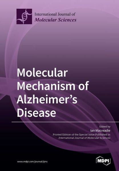 Cover for Ian Macreadie · Molecular Mechanism of Alzheimer's Disease (Paperback Book) (2019)