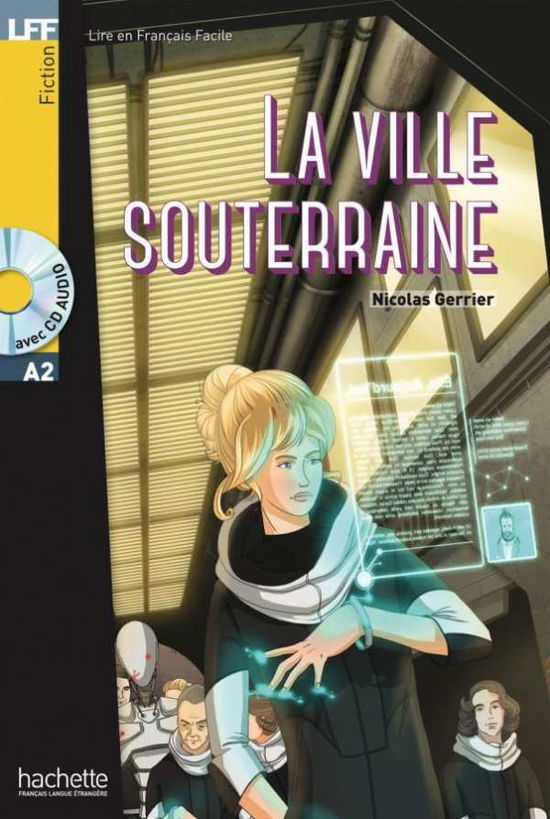 Cover for Gerrier · La ville souterraine (Book)