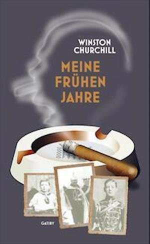 Cover for Winston Churchill · Meine frühen Jahre (Bog) (2023)
