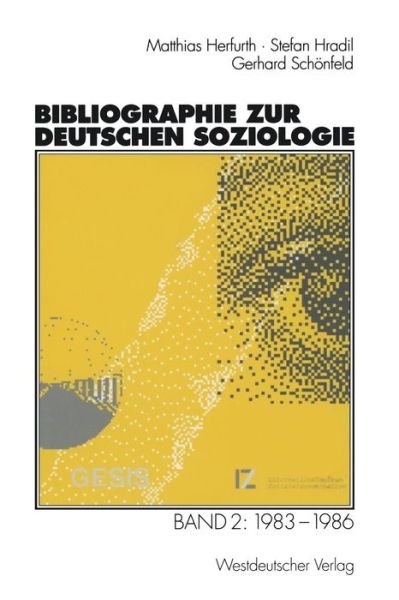 Cover for Matthias Herfurth · Bibliographie Zur Deutschen Soziologie: Band 2: 1983-1986 (Paperback Bog) [1998 edition] (2012)