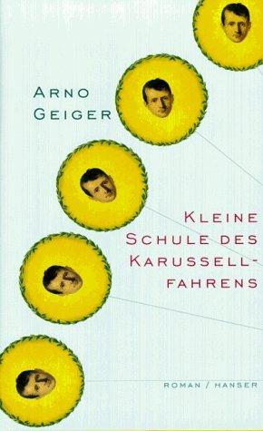 Cover for Arno Geiger · Karussellfahren (Book)