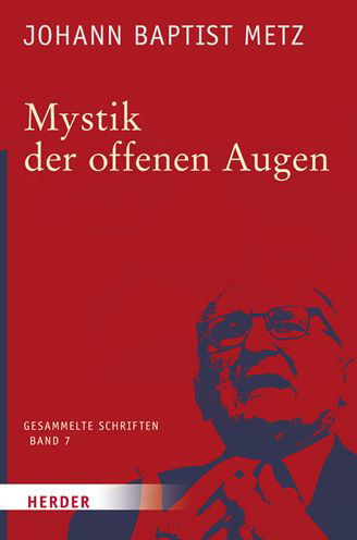 Mystik der offenen Augen - Metz - Bücher -  - 9783451348075 - 19. Juni 2017