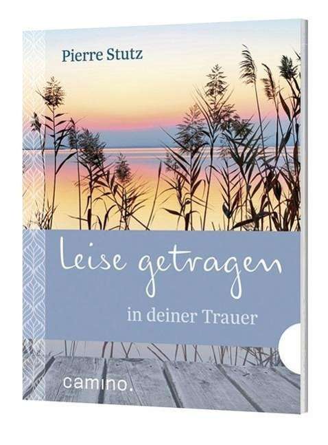 Cover for Stutz · Leise getragen in deiner Trauer (Book)