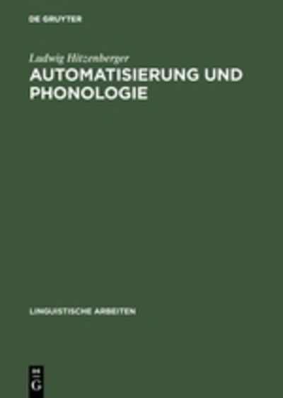 Cover for Ludwig Hitzenberger · Automatisierung und Phonologie (Book) (1980)