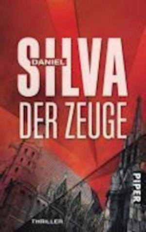 Cover for Daniel Silva · Piper.25107 Silva.Zeuge (Bok)