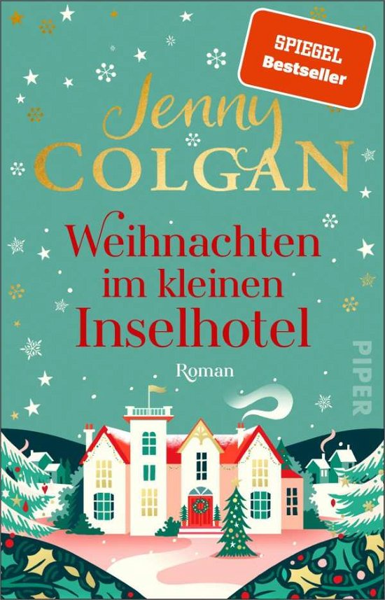 Weihnachten im kleinen Inselhotel - Jenny Colgan - Livros - Piper Verlag GmbH - 9783492318075 - 30 de setembro de 2021