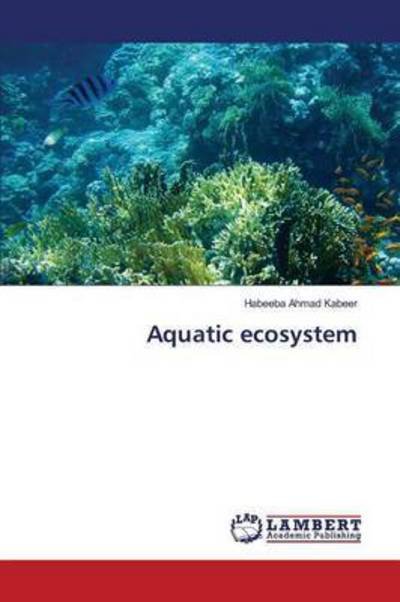 Cover for Kabeer · Aquatic ecosystem (Book) (2016)